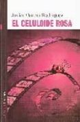 el celuloide rosa-javier garcia rodriguez-9788479480875 el celuloide rosa-javier garcia rodriguez-9788479480875