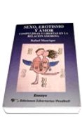sexo, erotismo y amor: complejidad y libertad en la relacion amor osa-rafael manrique-9788479543075 sexo, erotismo y amor: complejidad y libertad en la relacion amor osa-rafael manrique-9788479543075