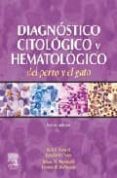 diagnostico citologico y hematologico del perro y el gato (3ª ed. )-r. l. cowell-9788480864275 diagnostico citologico y hematologico del perro y el gato (3ª ed. )-r. l. cowell-9788480864275