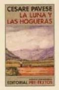 la luna y las hogueras-cesare pavese-9788481914375 la luna y las hogueras-cesare pavese-9788481914375