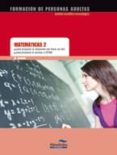 matematicas 2 (acceso a ciclo formativo grado superior y titulo d e graduado en secundaria)(ges)-9788483088975 matematicas 2 (acceso a ciclo formativo grado superior y titulo d e graduado en secundaria)(ges)-9788483088975