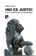 ¡no es justo!-antonio rovira-9788483198575 ¡no es justo!-antonio rovira-9788483198575