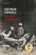 los dias de birmania-george orwell-9788483466575 los dias de birmania-george orwell-9788483466575
