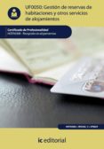 (i.b.d.)gestion de reservas de habitaciones y otros servicios de alojamientos. hota0308 - recepcion en alojamientos-9788483646175 (i.b.d.)gestion de reservas de habitaciones y otros servicios de alojamientos. hota0308 - recepcion en alojamientos-9788483646175