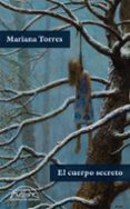el cuerpo secreto-mariana torres jimenez-9788483931875 el cuerpo secreto-mariana torres jimenez-9788483931875