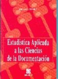estadistica aplicada a las ciencias de la documentacion-josefa marin fernandez-9788484256175 estadistica aplicada a las ciencias de la documentacion-josefa marin fernandez-9788484256175