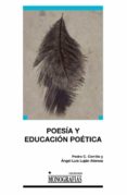 poesia y educacion poetica-angel luis lujan atienza-pedro c. cerrillo-9788484276975 poesia y educacion poetica-angel luis lujan atienza-pedro c. cerrillo-9788484276975