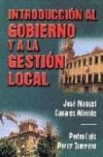 introduccion al gobierno y la gestion local-jose manuel canales aliende-9788484541875 introduccion al gobierno y la gestion local-jose manuel canales aliende-9788484541875