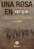 una rosa en irak-ana gil-9788484693475 una rosa en irak-ana gil-9788484693475