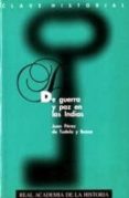 de guerra y paz en las indias-juan perez de tudela y bueso-9788489512375 de guerra y paz en las indias-juan perez de tudela y bueso-9788489512375