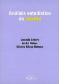 analisis estadistico de textos-ludovic lebart-monica becue bertaut-andre salem-9788489790575 analisis estadistico de textos-ludovic lebart-monica becue bertaut-andre salem-9788489790575