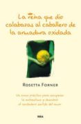 la reina que dio calabazas al caballero de la armadura oxidada-rosetta forner-9788490062975 la reina que dio calabazas al caballero de la armadura oxidada-rosetta forner-9788490062975