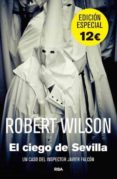 el ciego de sevilla-robert wilson-9788490069875 el ciego de sevilla-robert wilson-9788490069875