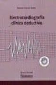 electrocardiografia clinica deductiva-manuel cascon bueno-9788490121375 electrocardiografia clinica deductiva-manuel cascon bueno-9788490121375