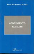 acogimiento familiar-rosa maria moreno florez-9788490312575 acogimiento familiar-rosa maria moreno florez-9788490312575