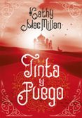 tinta y fuego-kathleen k. macmillan-9788490438275 tinta y fuego-kathleen k. macmillan-9788490438275