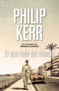 el otro lado del silencio-philip kerr-9788490567975 el otro lado del silencio-philip kerr-9788490567975