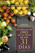 las reglas de oro de la dieta de los 31 días (ebook)-agata roquette-9788490600375 las reglas de oro de la dieta de los 31 días (ebook)-agata roquette-9788490600375