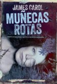 muñecas rotas-james carol-9788490602775 muñecas rotas-james carol-9788490602775