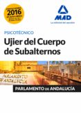 ujier del cuerpo de subalternos del parlamento de andalucía. psicotécnico-9788490938775 ujier del cuerpo de subalternos del parlamento de andalucía. psicotécnico-9788490938775