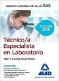 tecnico/a especialista en laboratorio del servicio andaluz de salud. test y casos practicos (2ª ed.)-carmen silva garcia-9788490939475 tecnico/a especialista en laboratorio del servicio andaluz de salud. test y casos practicos (2ª ed.)-carmen silva garcia-9788490939475