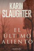 el último aliento (ebook)-karin slaughter-9788491391975 el último aliento (ebook)-karin slaughter-9788491391975