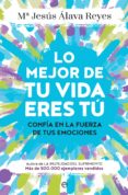 lo mejor de tu vida eres tu (ebook)-9788491644675 lo mejor de tu vida eres tu (ebook)-9788491644675