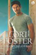 un oscuro anhelo (ebook)-lori foster-9788491881575 un oscuro anhelo (ebook)-lori foster-9788491881575