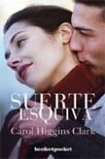 suerte esquiva-carol higgins clark-9788492516575 suerte esquiva-carol higgins clark-9788492516575