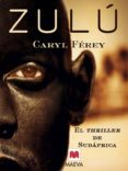 zulu-caryl ferey-9788492695775 zulu-caryl ferey-9788492695775