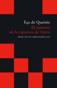 el misterio de la carretera de sintra-ramalho ortigao-jose maria eça de queiros-9788493065775 el misterio de la carretera de sintra-ramalho ortigao-jose maria eça de queiros-9788493065775