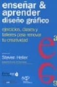 enseñar y aprender diseño grafico-steven heller-9788493393175 enseñar y aprender diseño grafico-steven heller-9788493393175