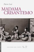 madama crisantemo-pierre loti-9788493477875 madama crisantemo-pierre loti-9788493477875
