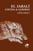 el jabalí, cocina y sabores-anne gruet-9788493912475 el jabalí, cocina y sabores-anne gruet-9788493912475
