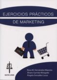 ejercicios practicos de marketing-rosa m hernandez maestro-9788494014475 ejercicios practicos de marketing-rosa m hernandez maestro-9788494014475
