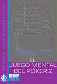 el juego mental del poker 2-jared tendler-9788494154775 el juego mental del poker 2-jared tendler-9788494154775