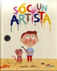 soc un artista-marta altes-9788494224775 soc un artista-marta altes-9788494224775