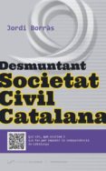 desmuntant societat civil catalana-jordi borras-9788494289675 desmuntant societat civil catalana-jordi borras-9788494289675