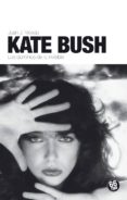 kate bush-juan jose vicedo-9788494533075 kate bush-juan jose vicedo-9788494533075