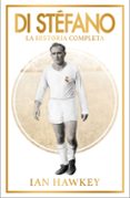 di stéfano (ebook)-ian hawkey-9788494556975 di stéfano (ebook)-ian hawkey-9788494556975