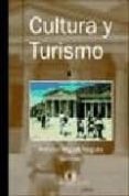 cultura y turismo-antonio miguel (coord.) nogues-9788495122575 cultura y turismo-antonio miguel (coord.) nogues-9788495122575