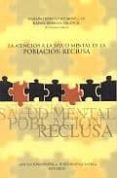 la atencion a la salud mental de la poblacion reclusa-mariano hernandez monsalve-rafael herrera valencia-9788495287175 la atencion a la salud mental de la poblacion reclusa-mariano hernandez monsalve-rafael herrera valencia-9788495287175