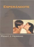 esperandote-peggy j. herring-9788495346575 esperandote-peggy j. herring-9788495346575
