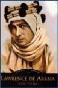 lawrence de arabia-juan tejero-9788495602275 lawrence de arabia-juan tejero-9788495602275