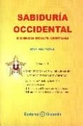 sabiduria occidental o ciencia oculta cristiana (vol. i)-max heindel-9788495919175 sabiduria occidental o ciencia oculta cristiana (vol. i)-max heindel-9788495919175