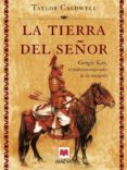 la tierra del señor: genghis khan, el poderoso emperador de los m ongoles-taylor caldwell-9788496231375 la tierra del señor: genghis khan, el poderoso emperador de los m ongoles-taylor caldwell-9788496231375