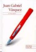 el regreso-juan gabriel vasquez-9788496304475 el regreso-juan gabriel vasquez-9788496304475