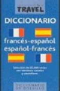 diccionario travel frances-español / español-frances-9788496445475 diccionario travel frances-español / español-frances-9788496445475