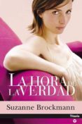 la hora de la verdad-suzanne brockmann-9788496711075 la hora de la verdad-suzanne brockmann-9788496711075