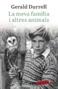 la meva familia i altres animals-gerald durrell-9788496863675 la meva familia i altres animals-gerald durrell-9788496863675